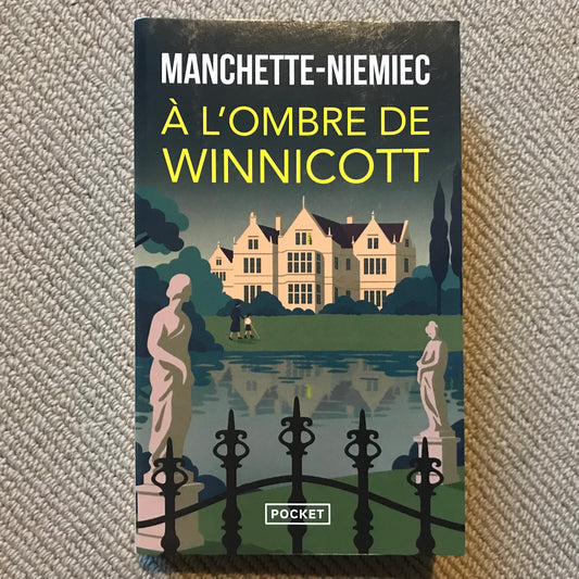 Manchette-Niemic - A l’ombre de Winnicott