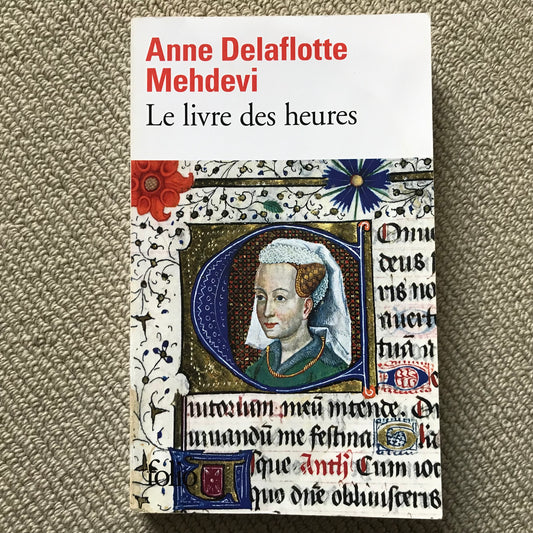 Delaflotte Mehdevi, Anne - Le livre des heures