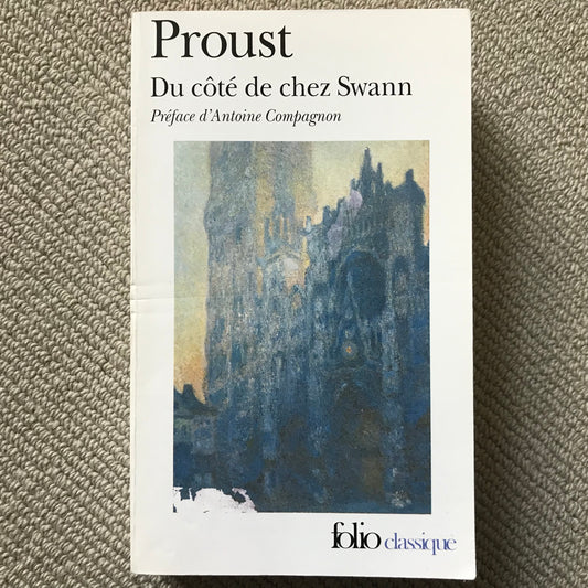 Proust - À la recherche du temps perdu volume 1: Du côté de chez Swann