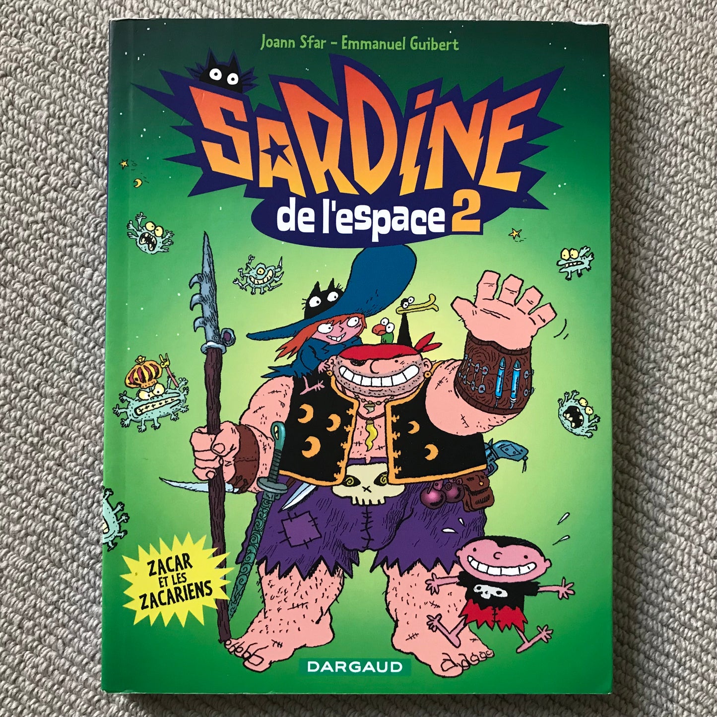 Sfar, J. & Guibert, E. - Sardine de l’espace 2, Zacar et les Zacariens