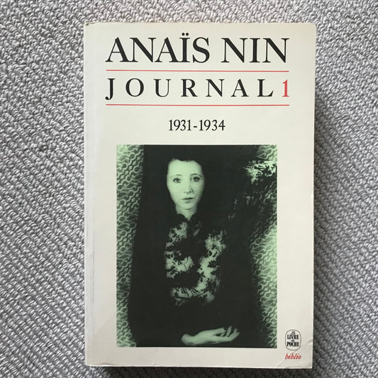 Nin, Anaïs - Journal 1, 1931-1934