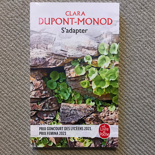 Dupont-Monod, Clara - S’adapter