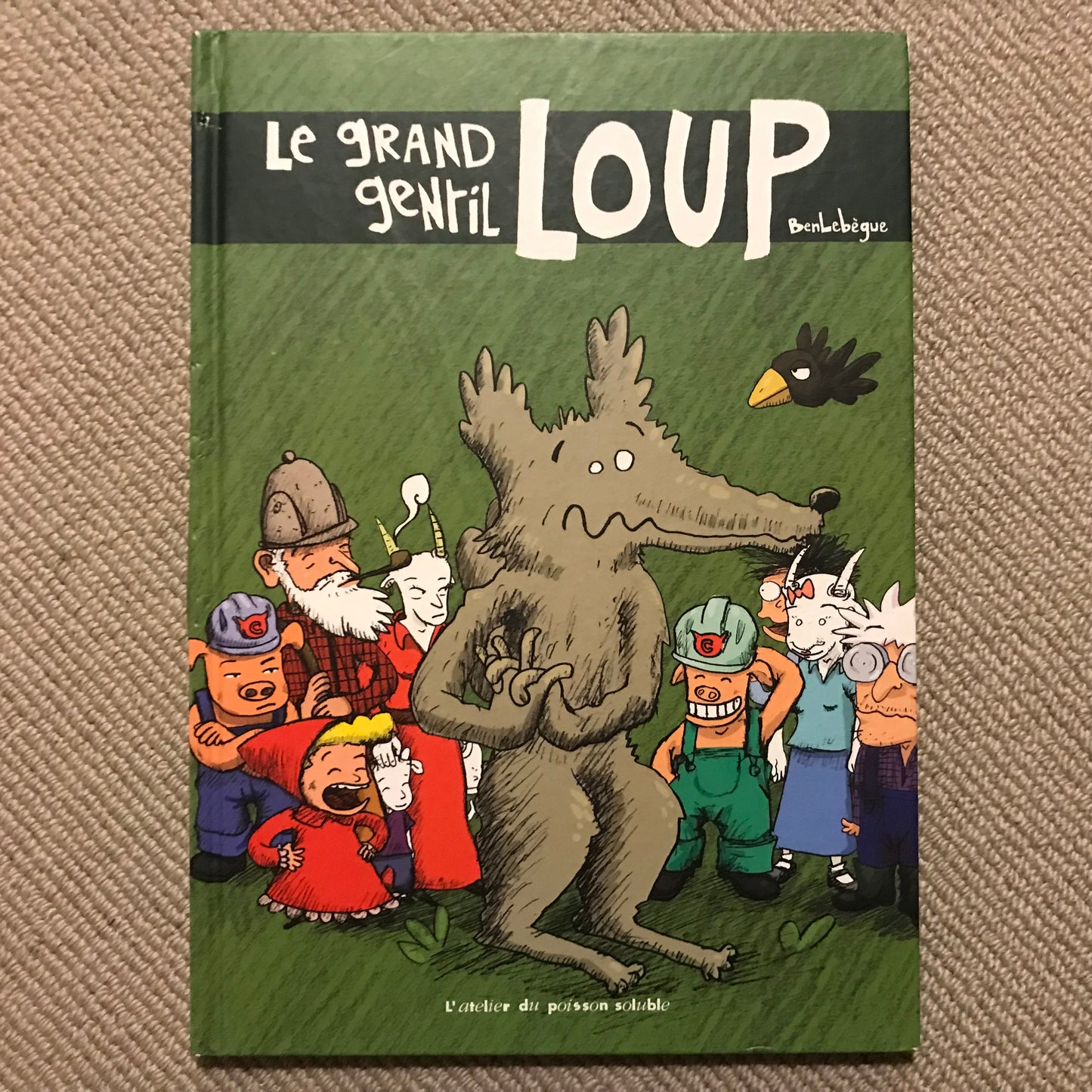 Le grand gentil loup - BenLebègue