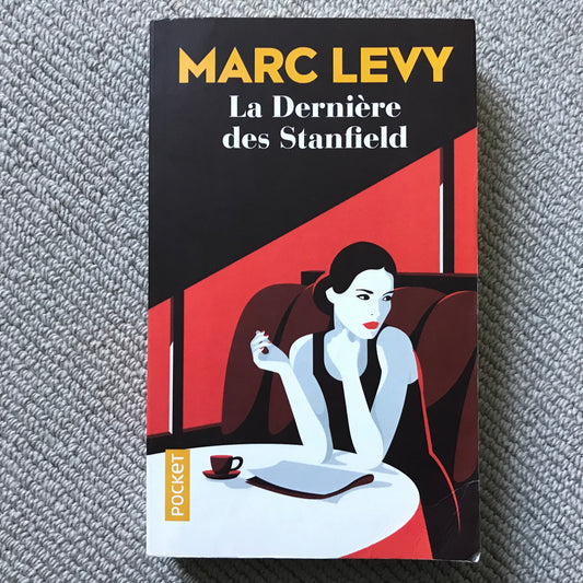 Levy, Marc - Le dernière des Stanfield