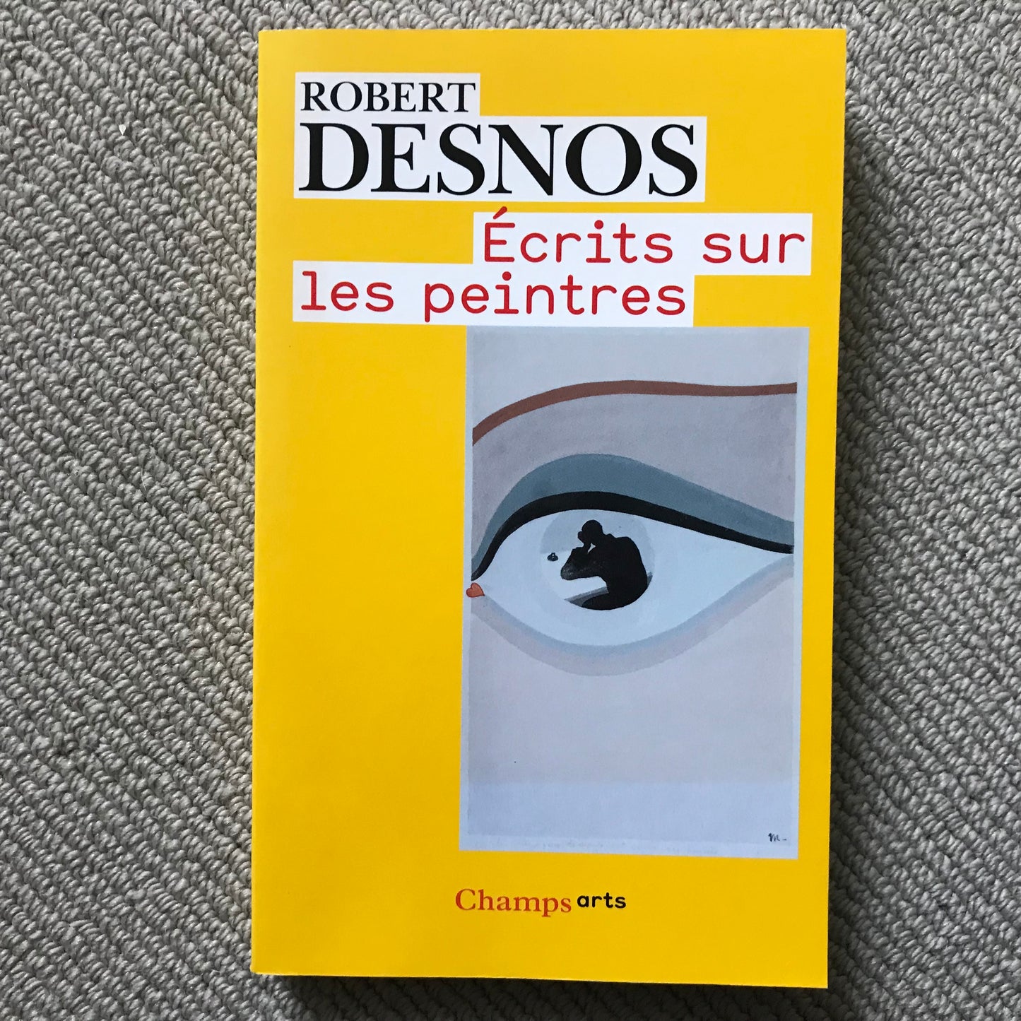 Desnos, Robert - Écrits sur les peintres