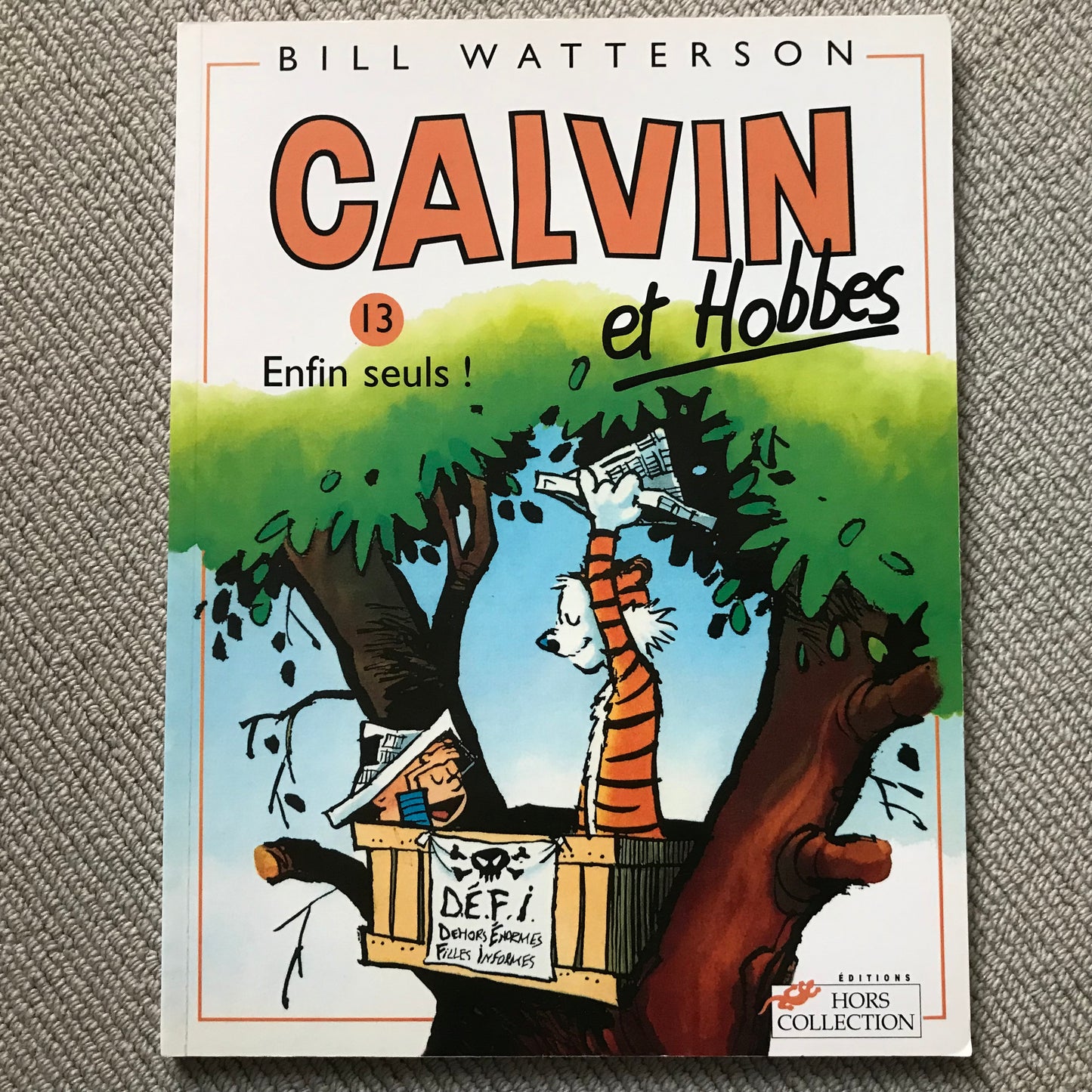 Calvin et Hobbes T13, Enfin seuls ! - Bill Watterson
