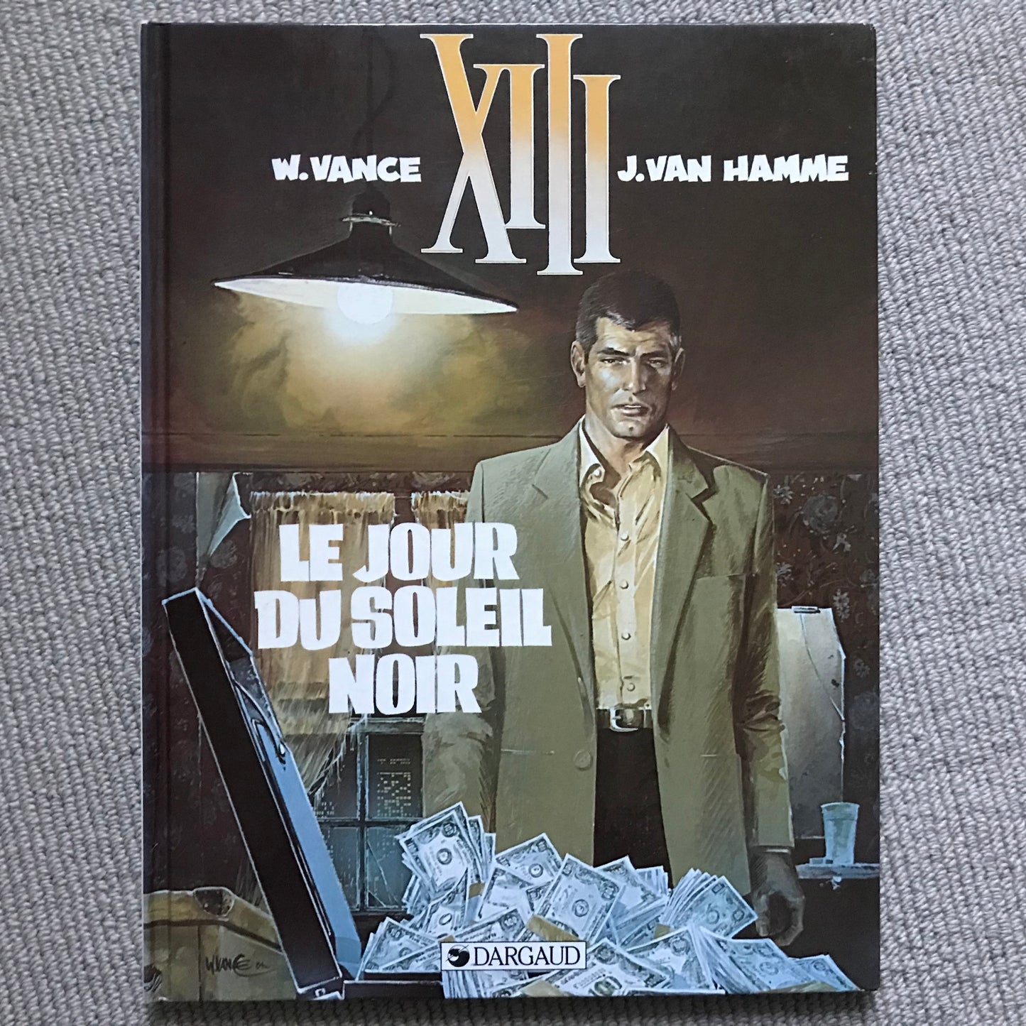 XIII T. 01, Le jour du soleil noir - W. Vance & J. Van Hamme
