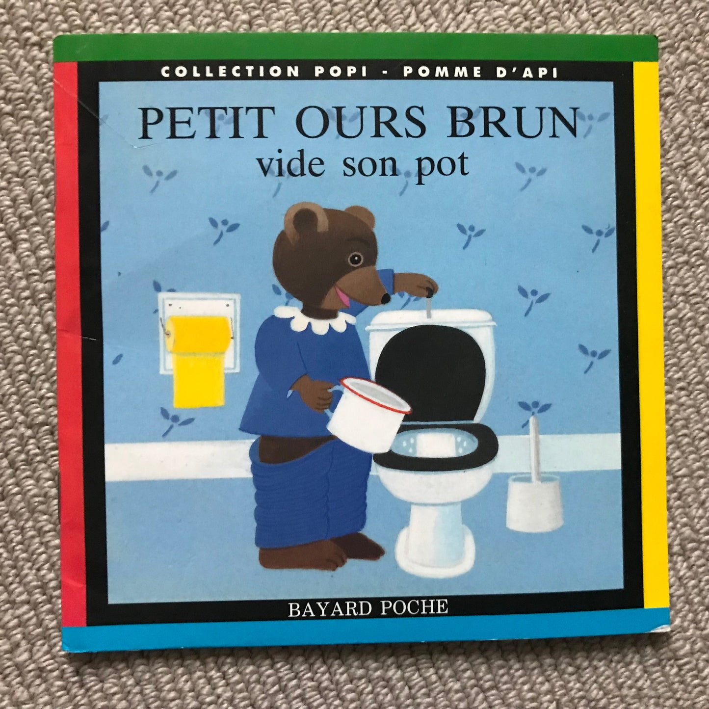 Petit Ours Brun vide son pot - D. Bour