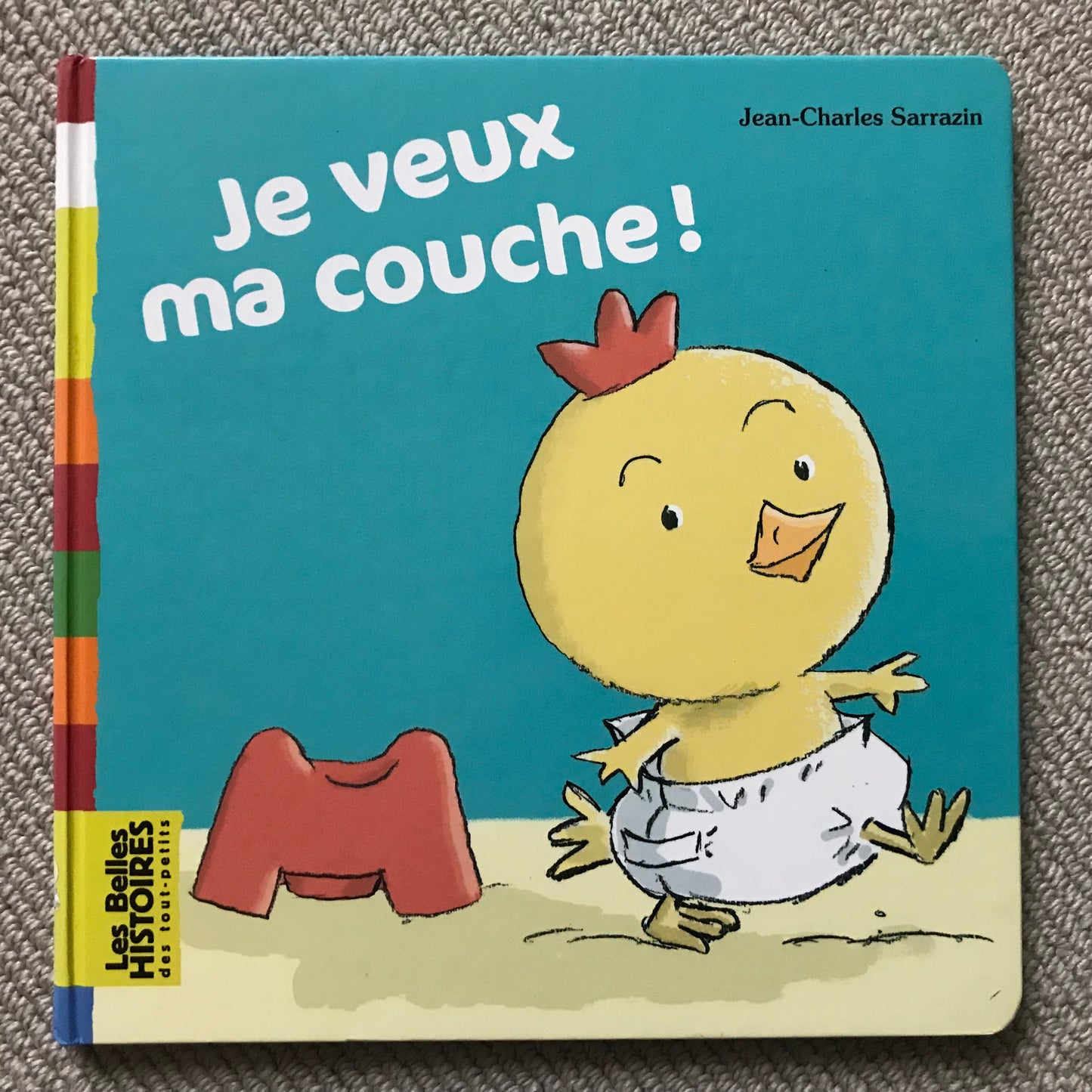 Je veux ma couche ! - J.-C. Sarrazin