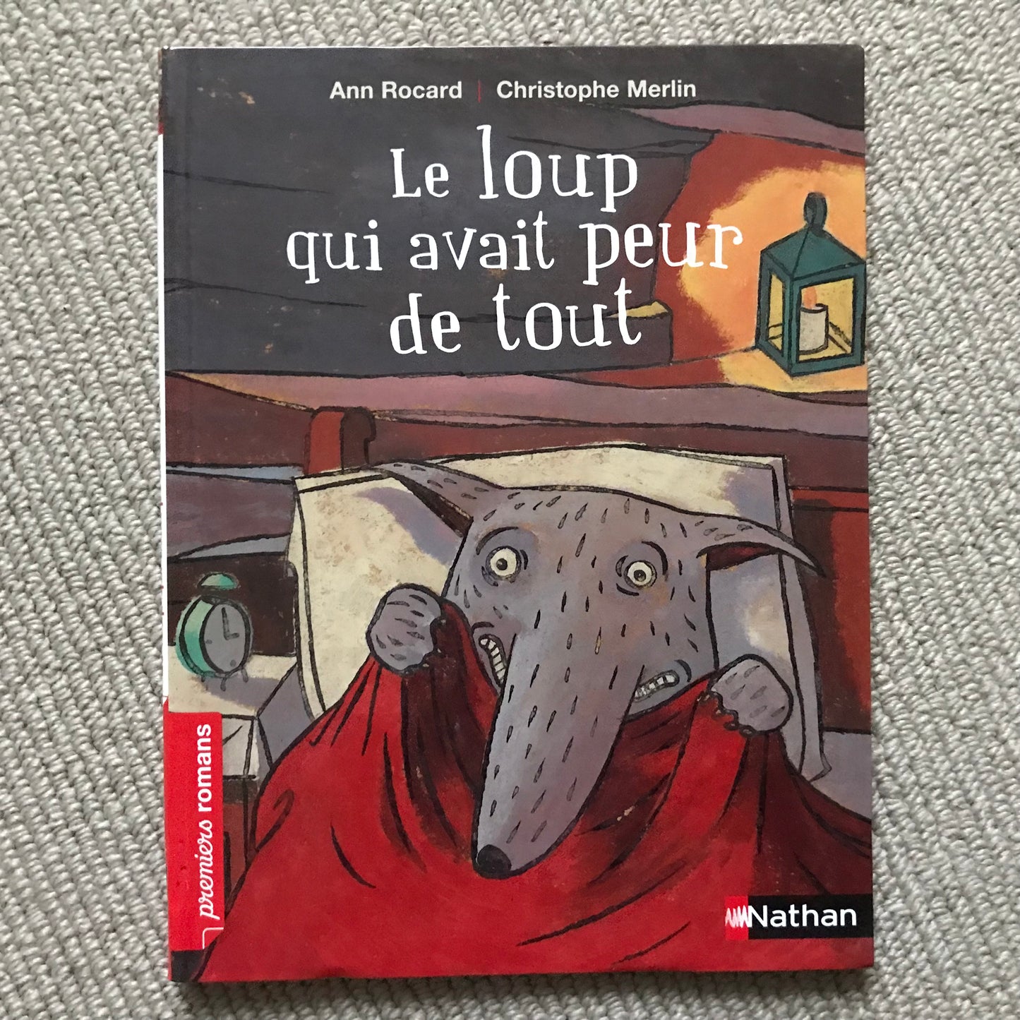 Le loup qui avait peur de tout - A. Rocard & C. Merlin