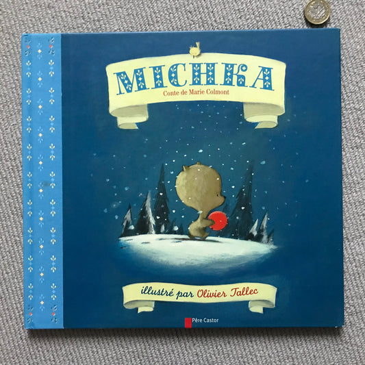 Michka - M. Colmont & O. Tallec