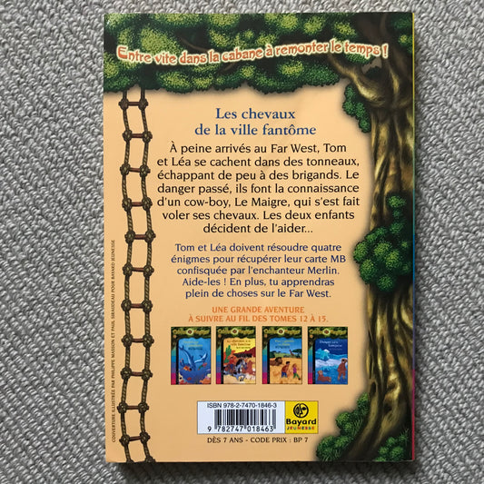 La cabane magique 13: Les chevaux de la ville fantôme - Mary Pope Osborne