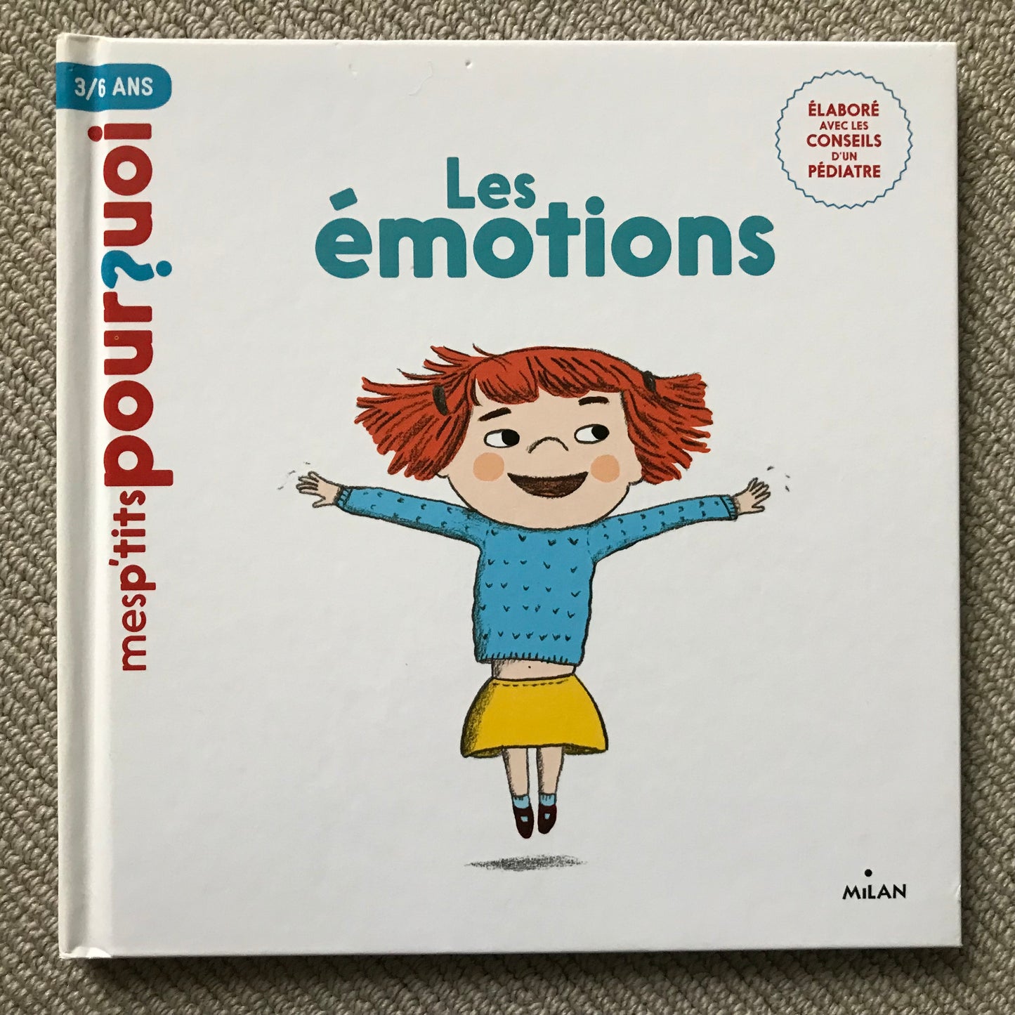 Mes p’tits pourquoi: Les émotions