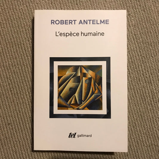 Antelme, Robert - L’espèce humaine