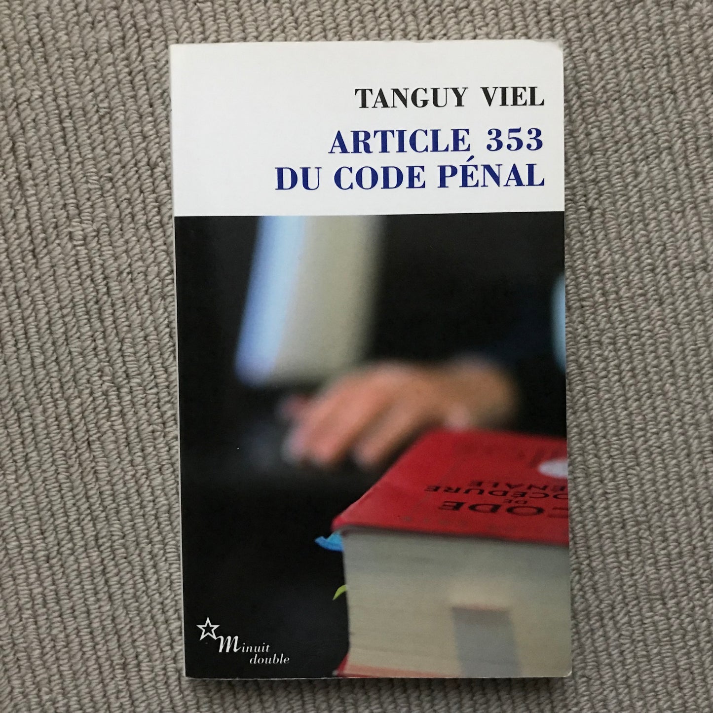 Viel, Tanguy - Article 353 du code pénal