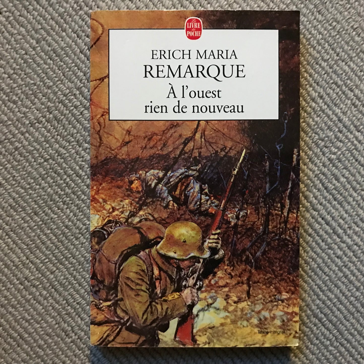 Remarque, Erich Maria - A l’ouest rien de nouveau