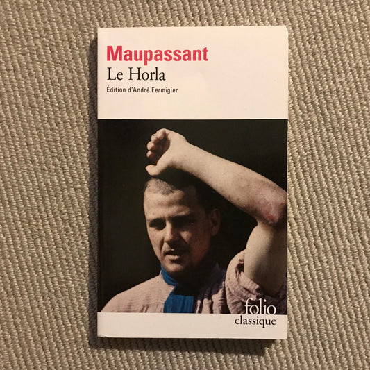Maupassant de, Guy - Le horla