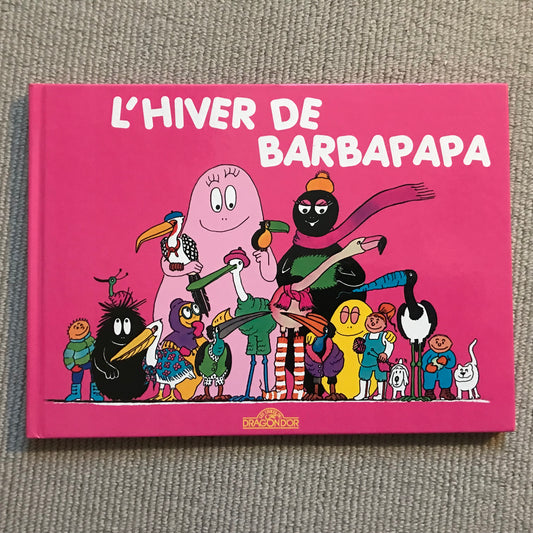 L’hiver de Barbapapa - A. Tison & T. Taylor