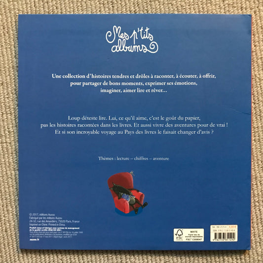 Le loup qui n’aimait pas lire - Lallemand, O. & Thuillier, E.