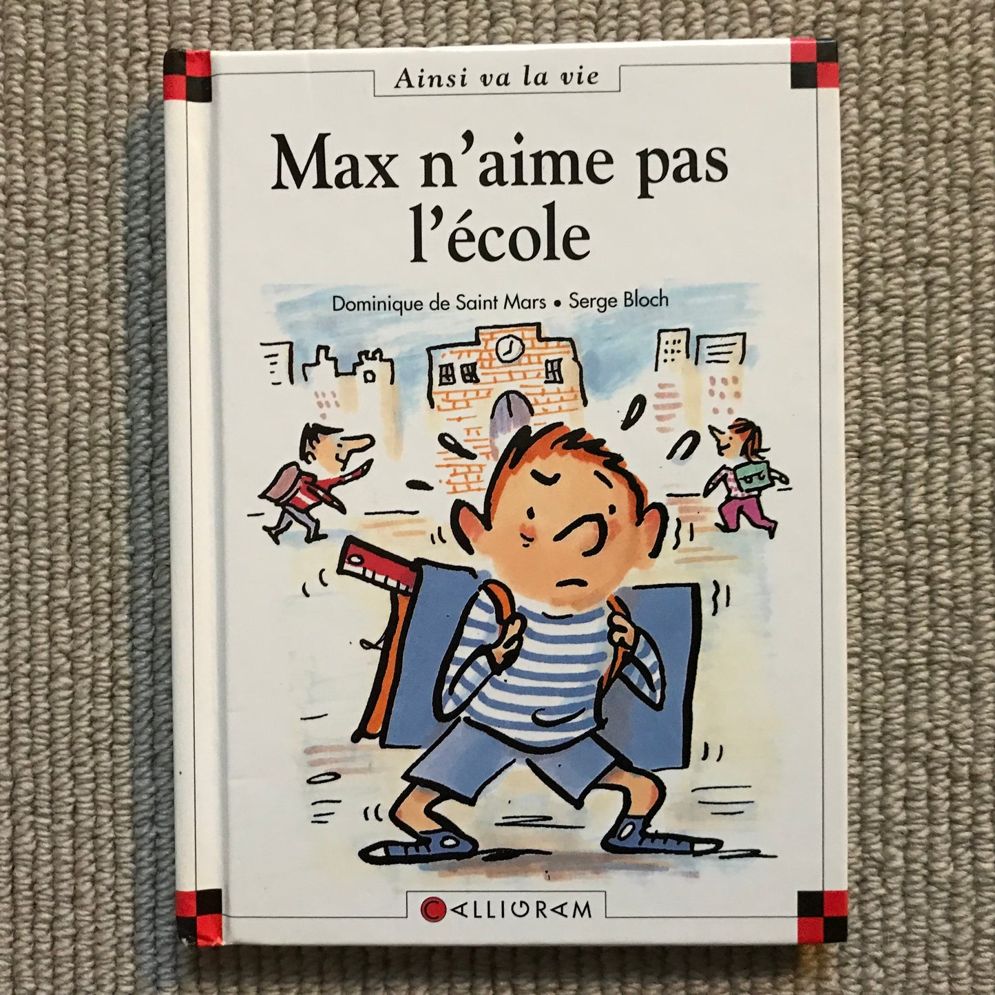 Max et Lili T06: Max n’aime pas l’école - Bloch & Saint Mars