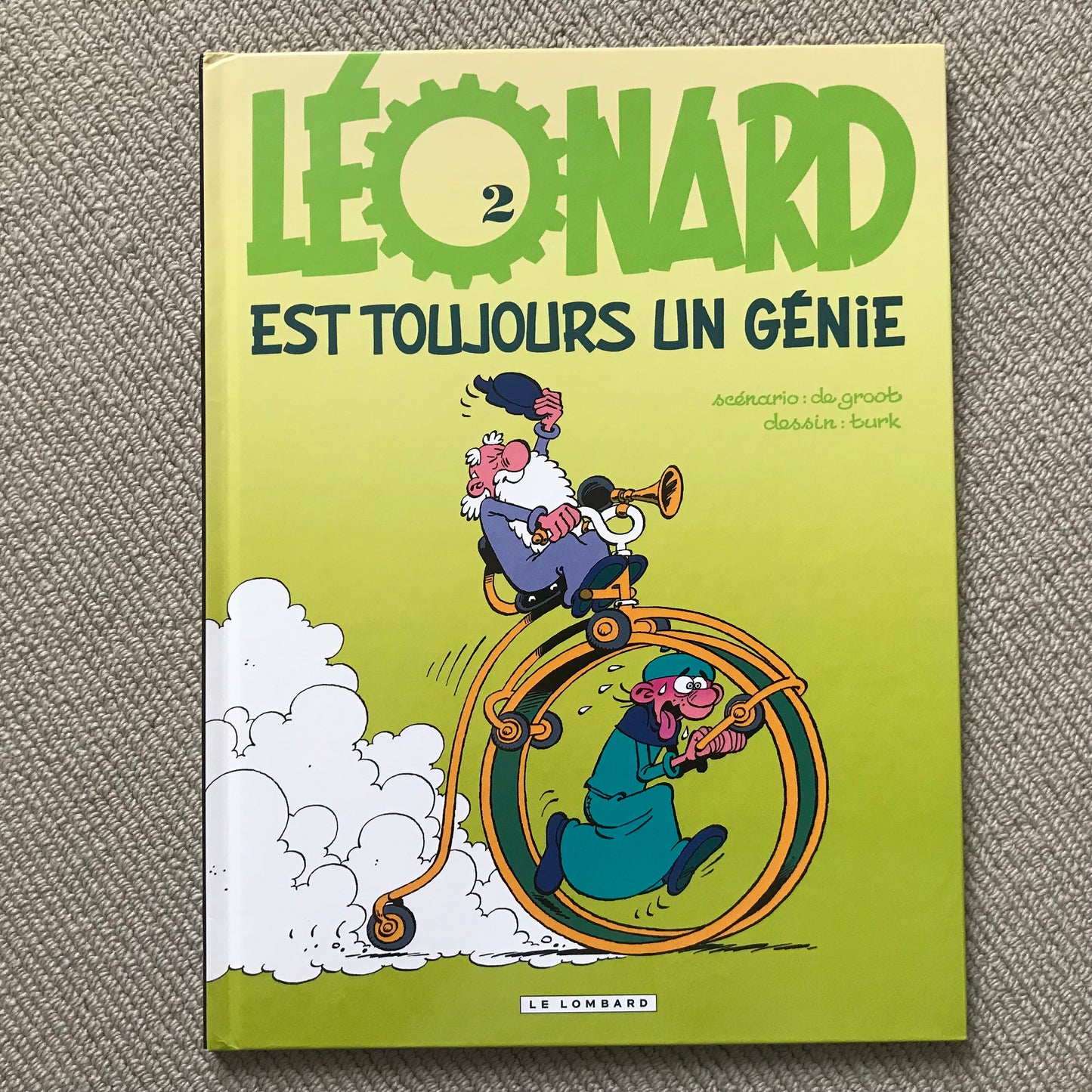 Léonard T.02 - Léonard est toujours un génie - Turk & de Groot