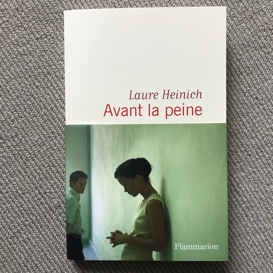 Heinich, Laure - Avant la peine