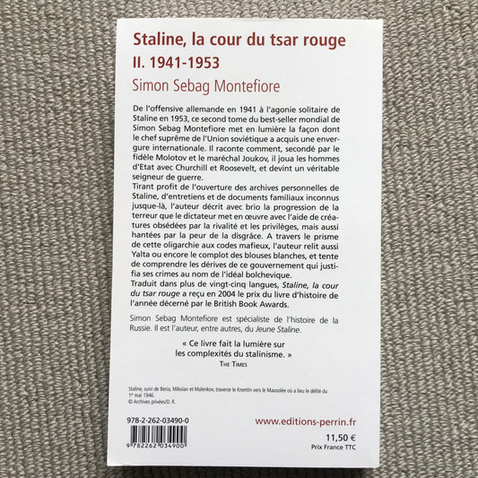 Staline, la cour du tsar rouge, vol. II: 1941-1953 - Simon Sebag Montefibre