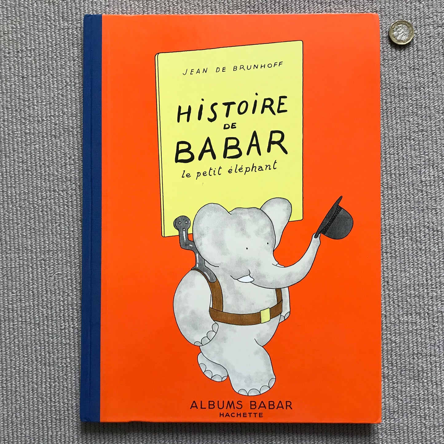 Histoire de Babar le petit éléphant - J. De Brunhoff