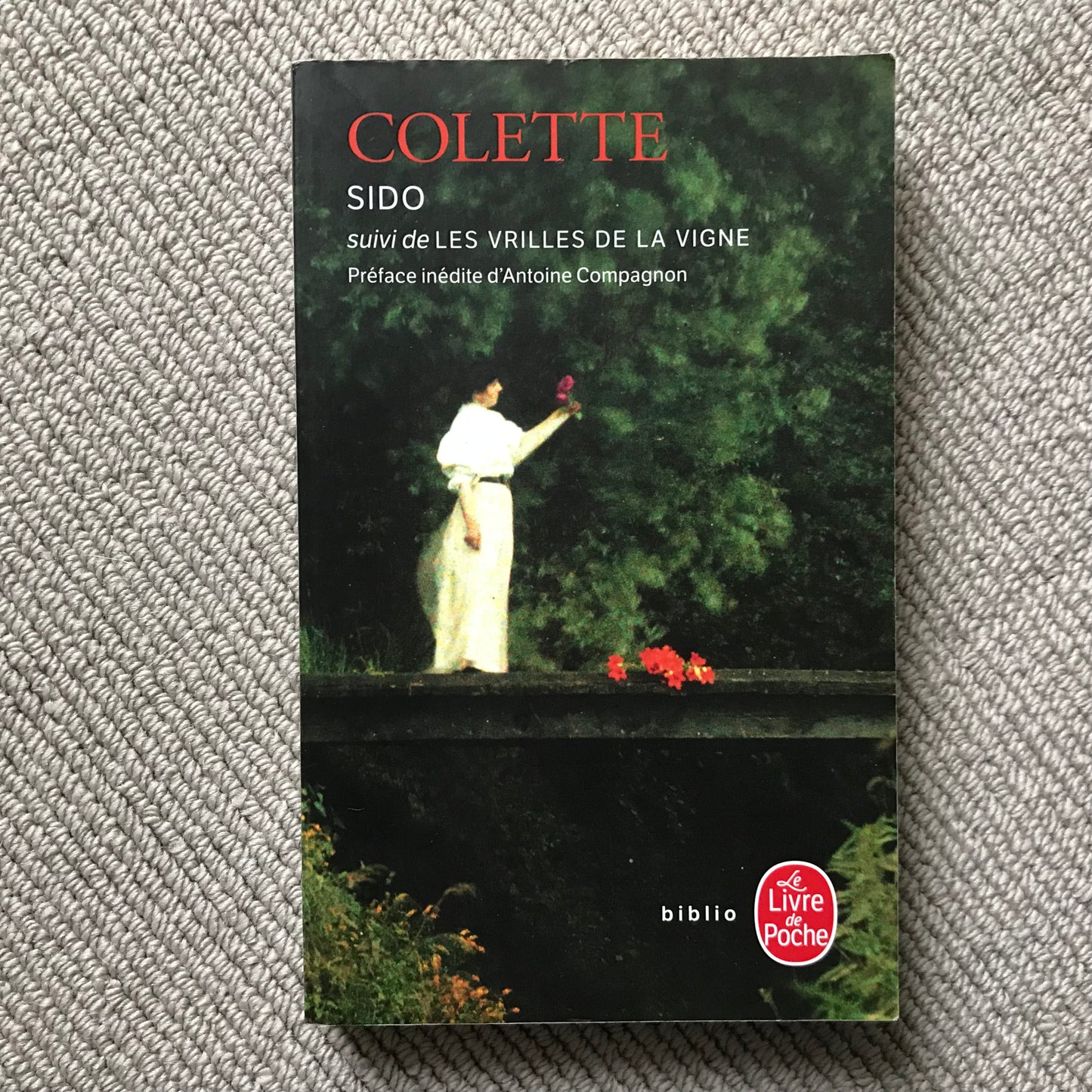 Colette - Sido, suivi de Les vrilles de la vigne
