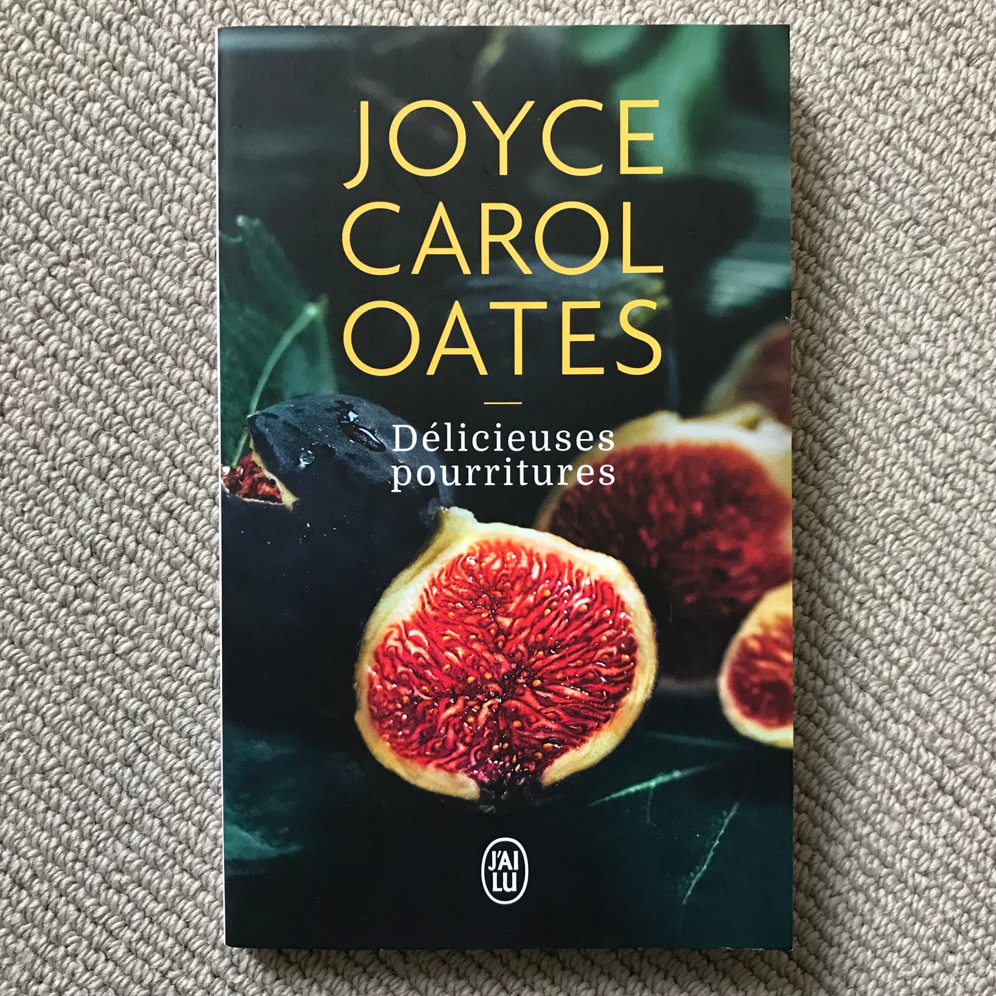 Oates, Joyce Carol - Délicieuses pourritures