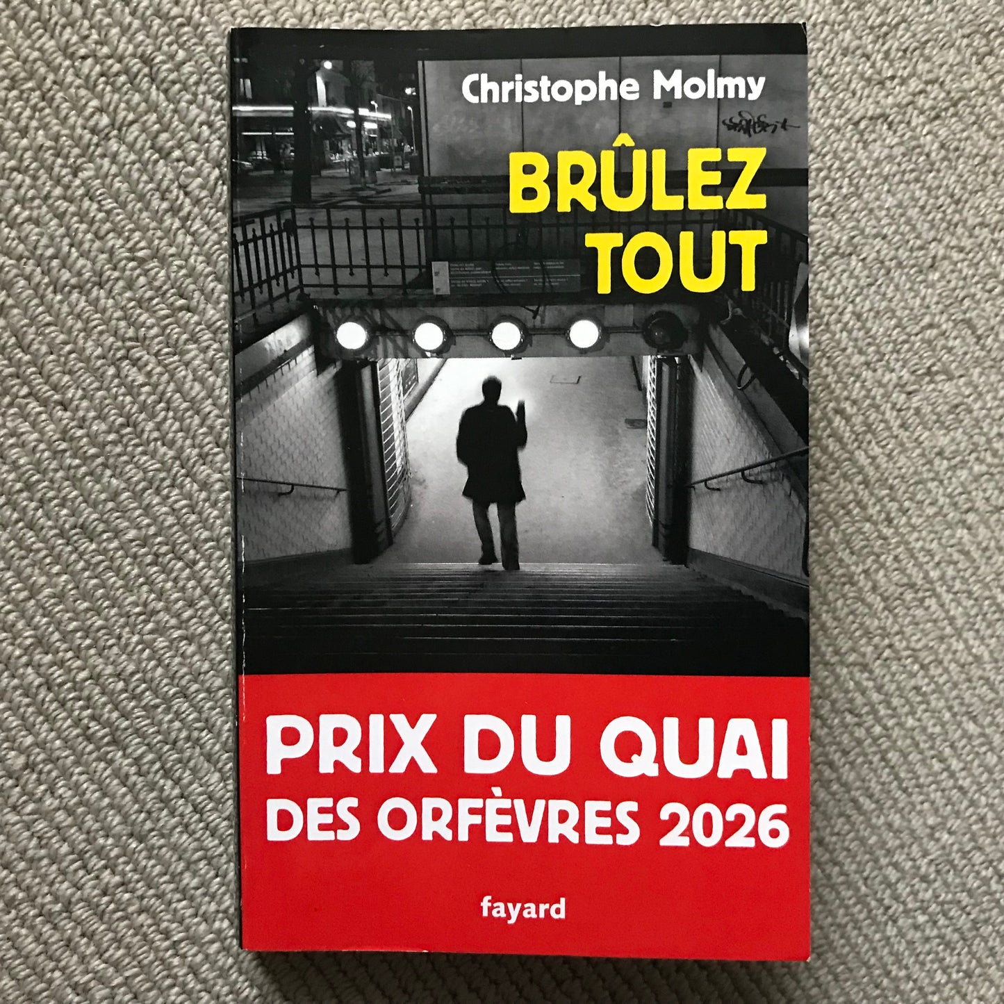 Molmy, Christophe - Brûlez tout