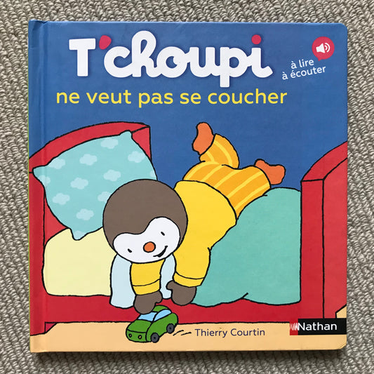 T’choupi ne veut pas se coucher - Courtin, Thierry