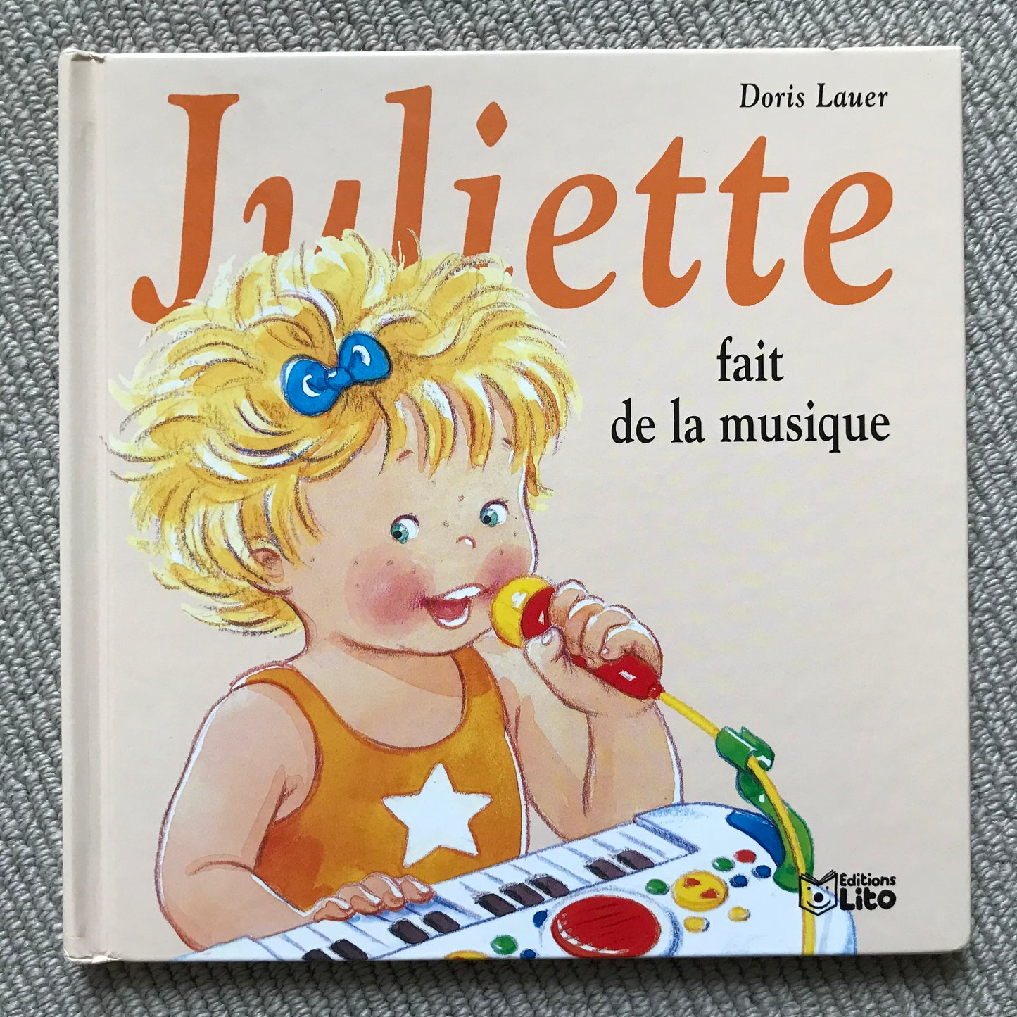 Juliette fait de la musique - Doris Lauer