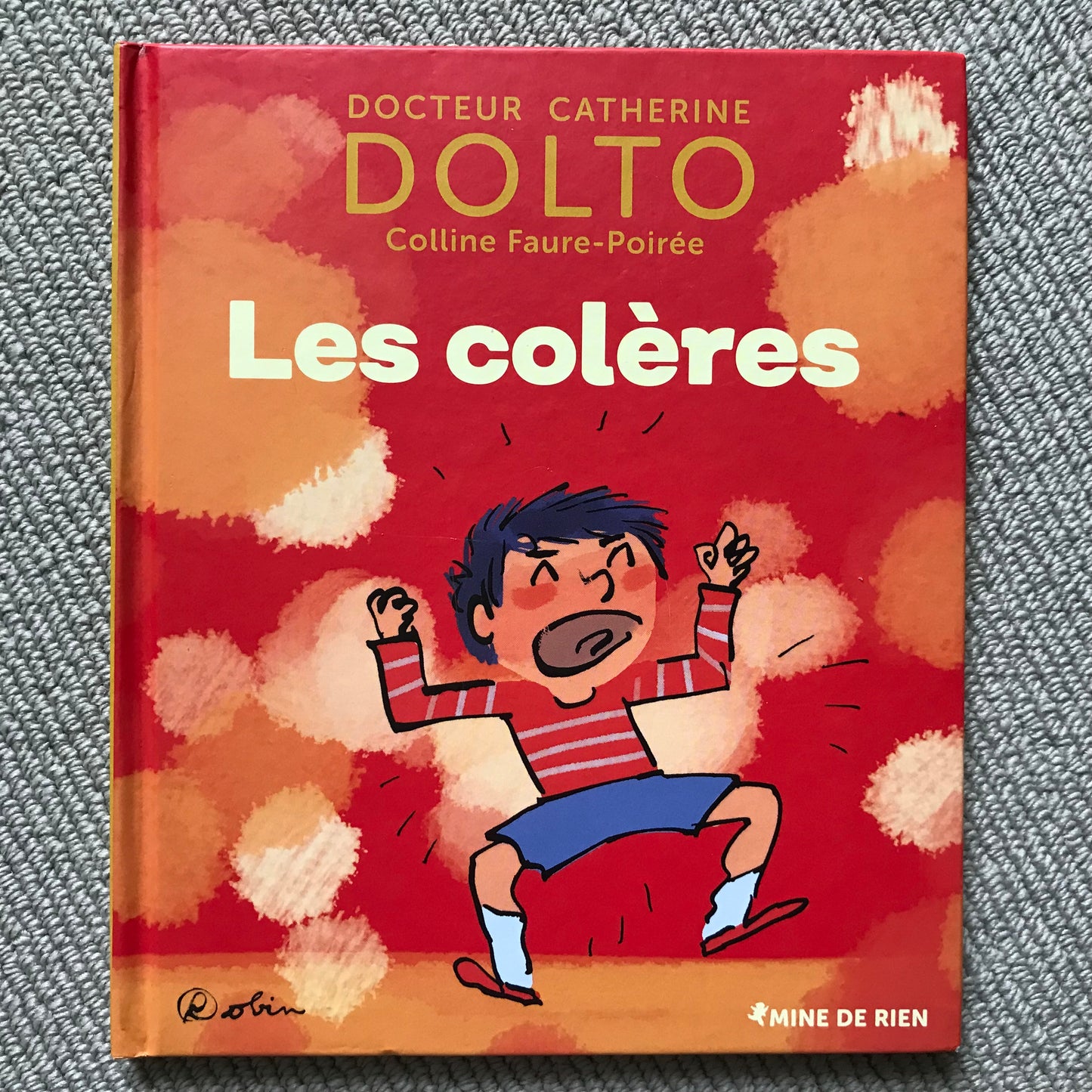 Dolto, Catherine - Les colères