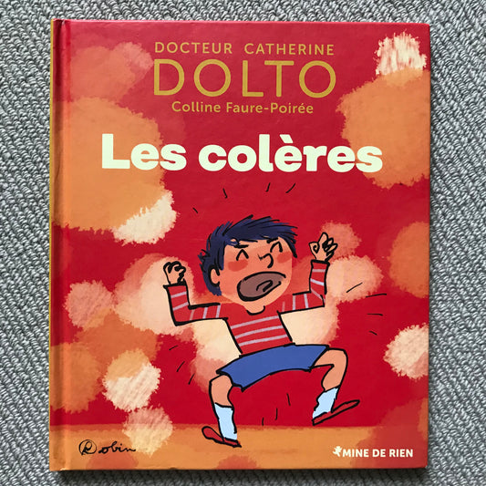 Dolto, Catherine - Les colères