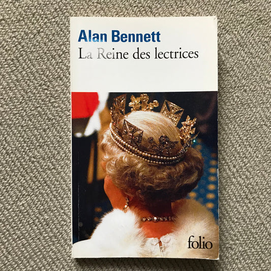 Bennett, Alan - La Reine des lectrices