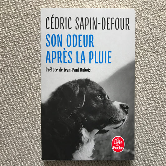Sapin-Dufour, Cédric - Son odeur après la pluie