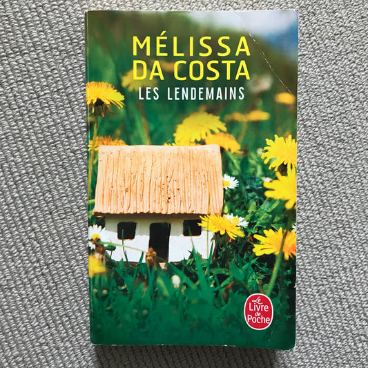 Da Costa, Mélissa - Les lendemains