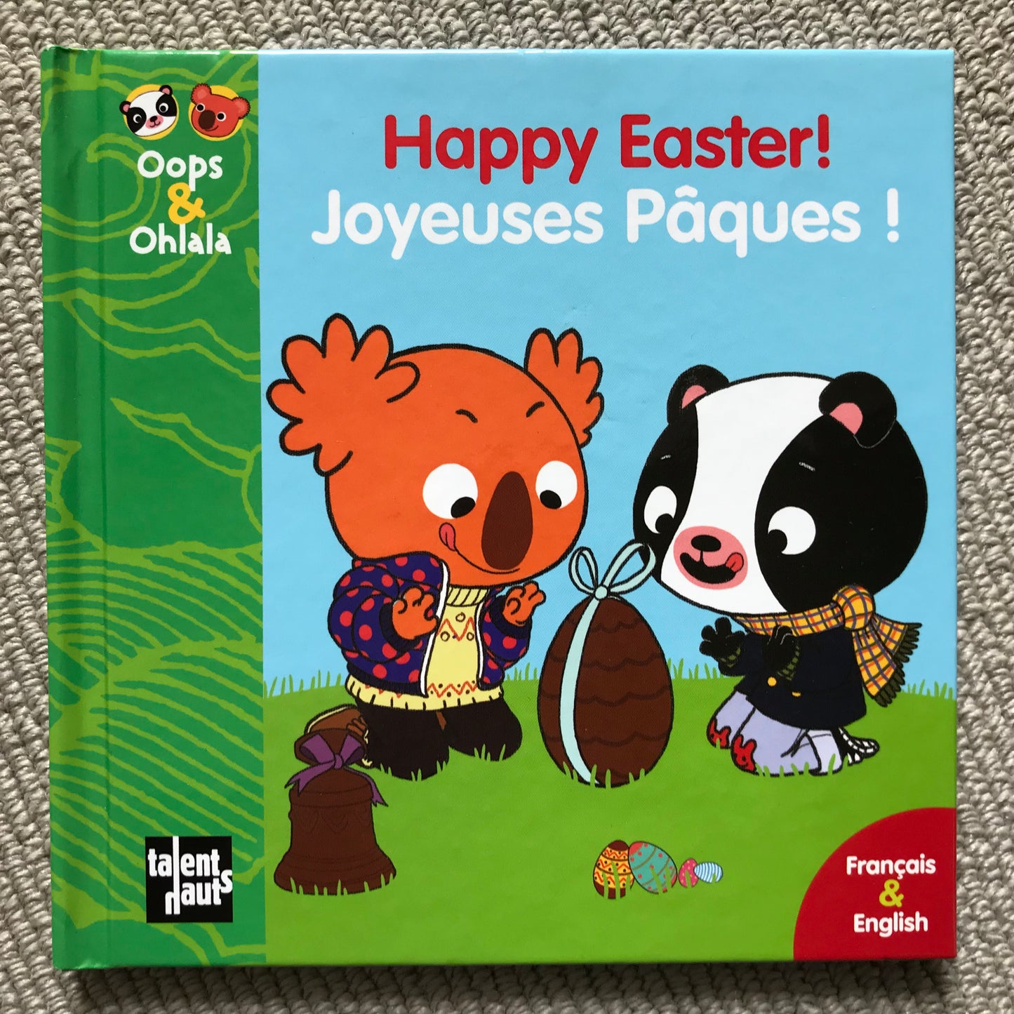 Joyeuses Pâques! Happy Easter! (Bilingual book)
