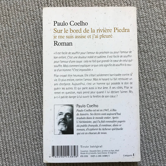 Coelho, Paulo - Sur le bord de la rivière Piedra je me suis assise et j’ai pleuré