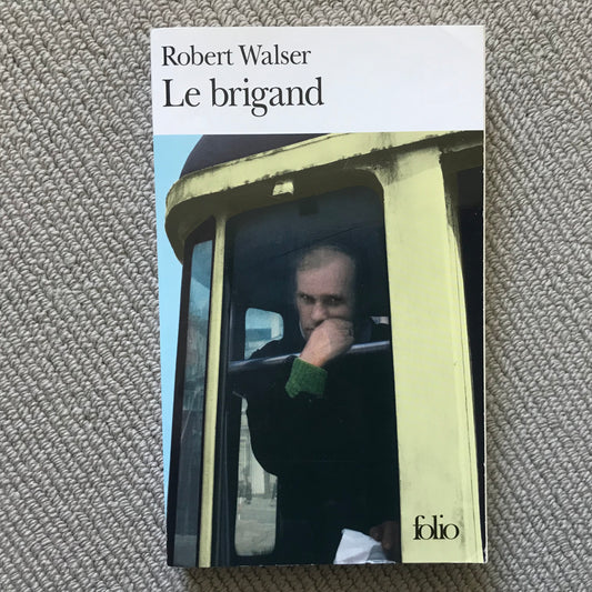 Walser, Robert - Le brigand