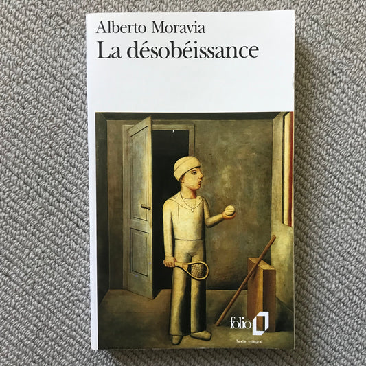 Moravia, Alberto - La désobéissance