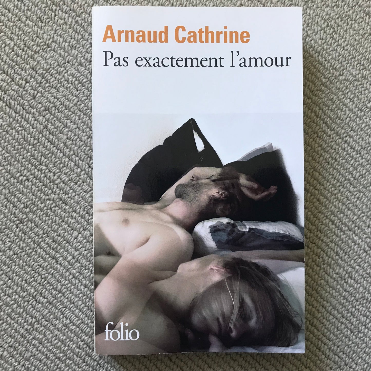 Cathrine, Arnaud - Pas exactement l’amour