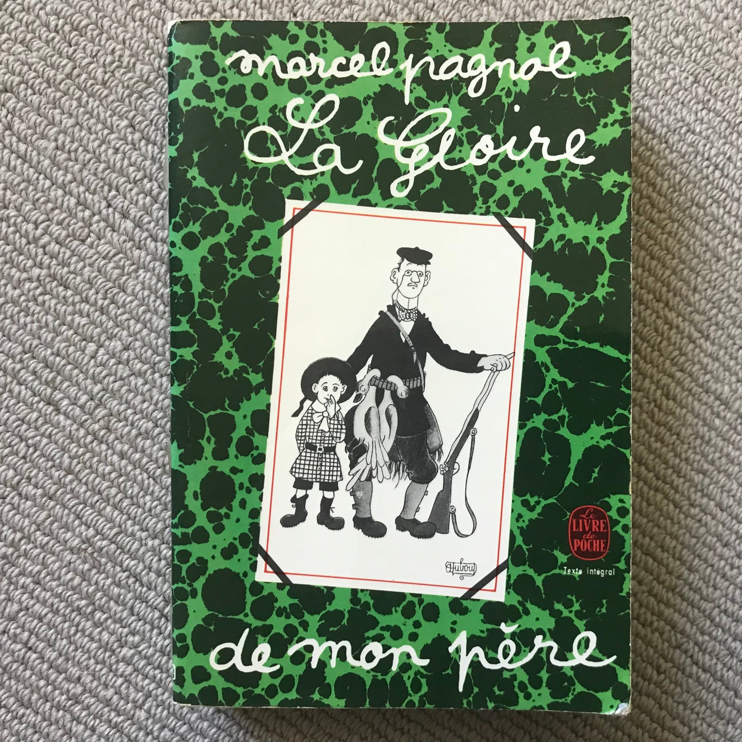 Pagnol, Marcel - La gloire de mon père