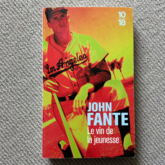 Fante, John - Le vin de la jeunesse