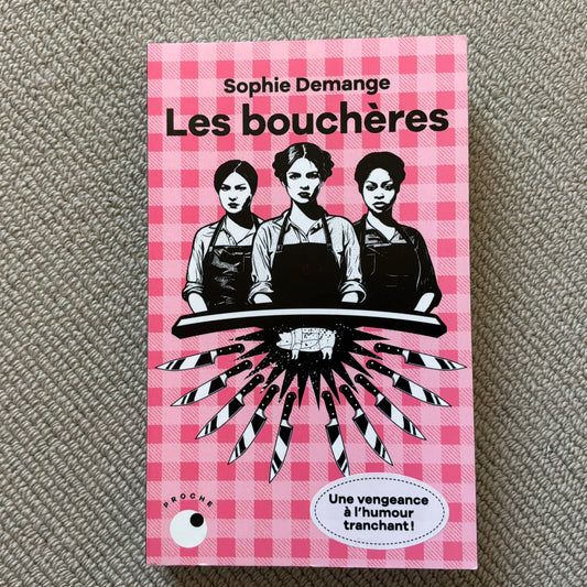 Demange, Sophie - Les bouchères