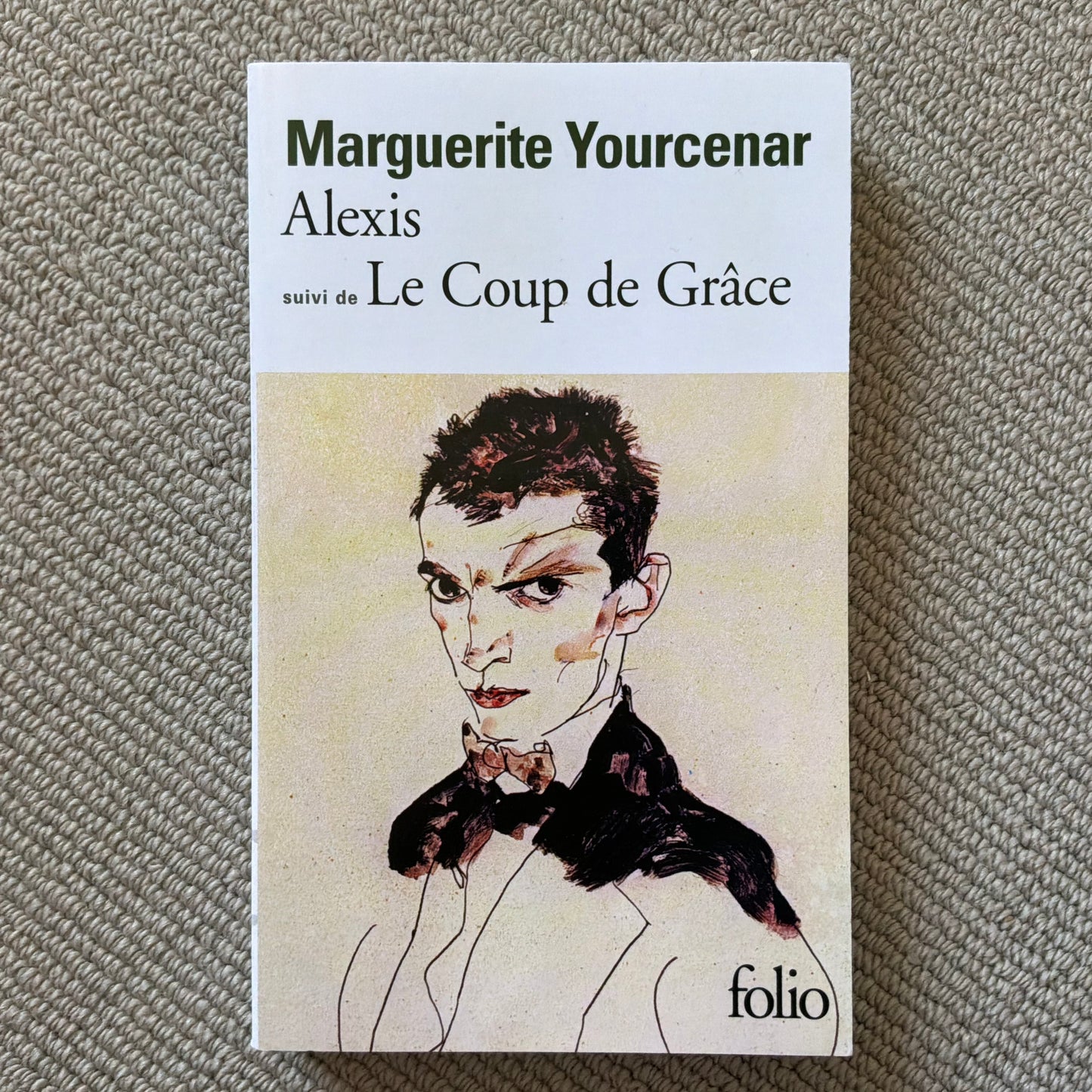 Yourcenar, Marguerite - Alexis suivi de Le coup de Grâce