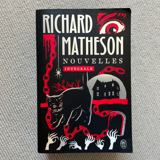 Matheson, Richard - Nouvelles (intégrale)