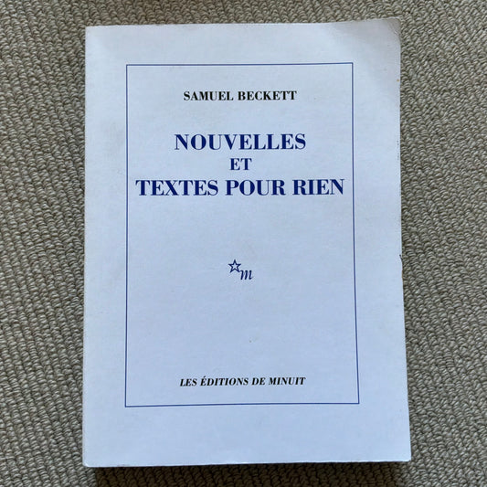 Beckett, Samuel - Nouvelles et textes pour rien