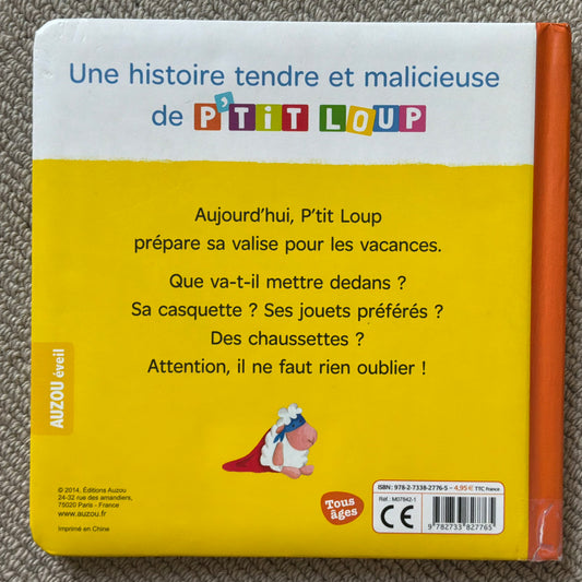 P’tit Loup part en vacances - Lallemand, O. & Thuillier, E.
